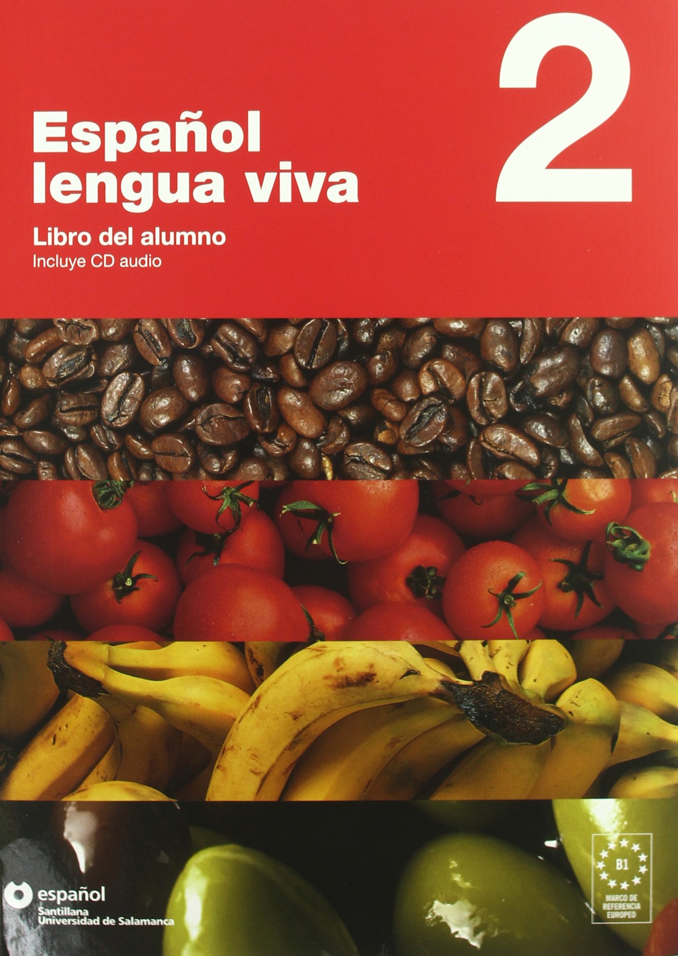 Español lengua viva 2 B1